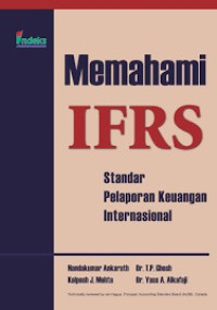 Memahami IFRS : Standar Pelaporan Keuangan Internasional Pedoman Praktis