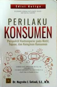 Perilaku Konsumen : Perspektif Kontemporer Pada Motif, Tujuan, dan Keinginan Konsumen