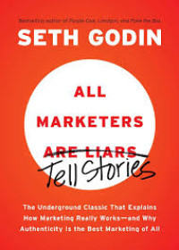 All Marketers Are Liars : Tell Stories