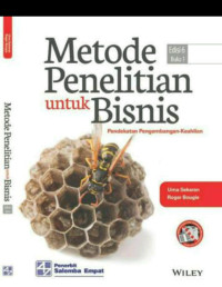 Metode Penelitian untuk Bisnis : Pendekatan Pengambangan Keahlian