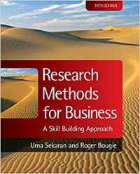 Research Methods For Business : a skill building approach / Uma Sekaran and Roger Bougie