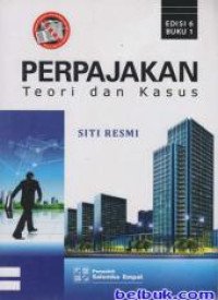 Perpajakan : teori dan kasus : buku 1