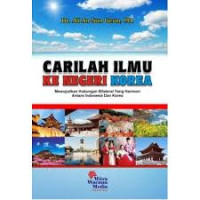 Carilah Ilmu Ke Negeri Korea : Mewujudkan Hubungan Bilateral Yang Harmoni Antara Indonesia dan Korea