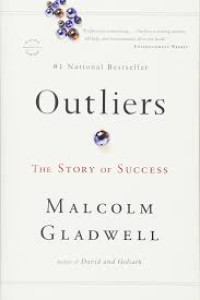 Outliers : The Story of Success