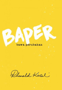 Baper (Bawa Perubahan)