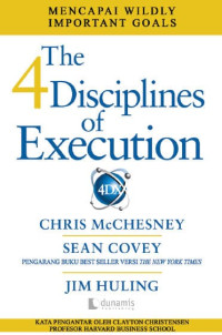 Mencapai Wildly Important Goals The 4 Disciplines Of Execution