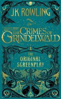 Fantastic Beasts The Crimes Of Grindelwald