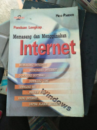 Panduan Lengkap Memasang dan Menggunakan Internet