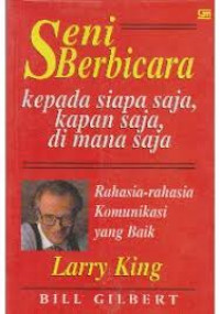 Seni Berbicara : Kepada Siapa Saja,Kapan saja, Dimana aja